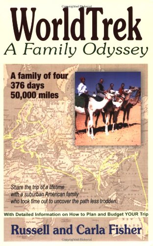 Stock image for Worldtrek: A Family Odyssey for sale by ThriftBooks-Atlanta