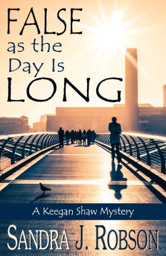 Stock image for False As the Day Is Long for sale by Better World Books