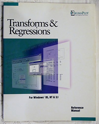 Beispielbild fr Transforms and Regressions : Exact Graphs for Exact Science, Reference Manual zum Verkauf von Better World Books: West