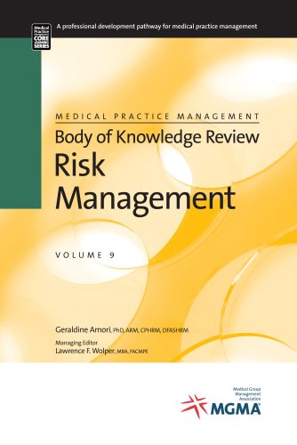 Stock image for Medical Practice Management Body of Knowledge Review Series: Risk Management (Core Learning Series Level 1) for sale by Open Books