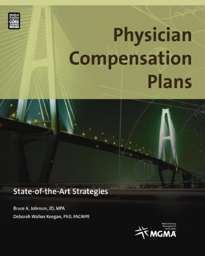 Stock image for Physician Compensation Plans: State-Of-The-Art Strategies for sale by HPB-Red
