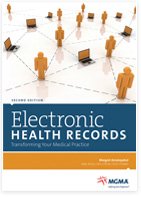 Stock image for Electronic Health Records: Transforming Your Medical Practice for sale by ThriftBooks-Dallas