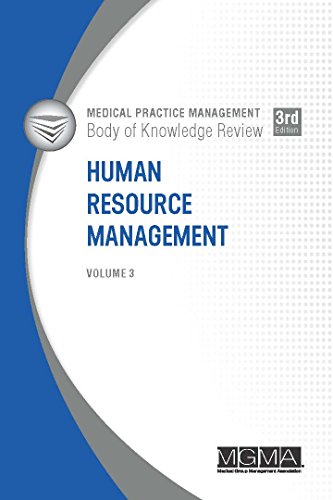 Imagen de archivo de Medical Practice Management Body of Knowledge Review: Human Resource Management a la venta por HPB-Red