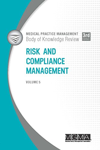 Imagen de archivo de Medical Practice Management Body of Knowledge Review: Risk and Compliance Management a la venta por HPB-Red