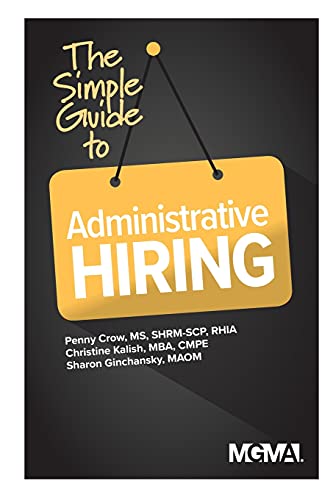 Beispielbild fr The Simple Guide to Administrative Hiring zum Verkauf von ThriftBooks-Dallas