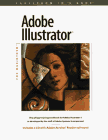 ADOBE ILLUSTRATOR FOR MACINTOSH: The Official Training Workbook for Adobe Illustrator 5 (CD Inclu...