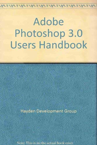 Stock image for Adobe Photoshop 3.0 Users Handbook for sale by dsmbooks