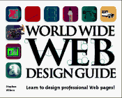 Stock image for World Wide Web Design Guide for sale by Ergodebooks