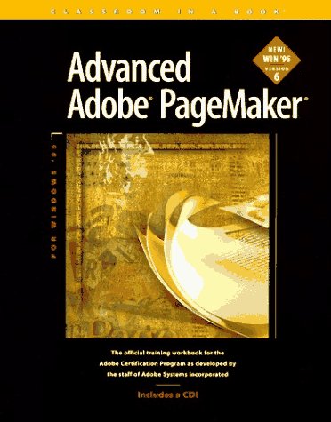 Advanced Adobe Pagemaker: For Windows '95 Version 6 (9781568302621) by Adobe Creative Team