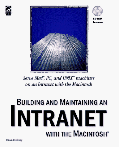 9781568302799: Building and Maintaining an Intranet With the Macintosh