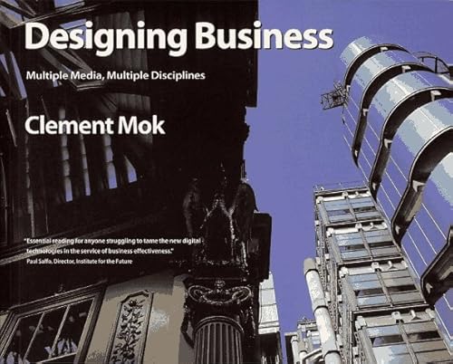 Stock image for Designing Business: Multi Media, Multi Disciplines for sale by Goldstone Books