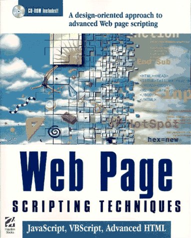 Stock image for Web Page Creative Techniques: JavaScript, VBScript, and Advanced HTML, with CDROM for sale by BUCHSERVICE / ANTIQUARIAT Lars Lutzer