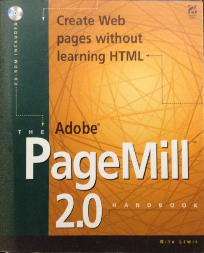 The Adobe Pagemill 2.0 Handbook (9781568303130) by Lewis, Rita
