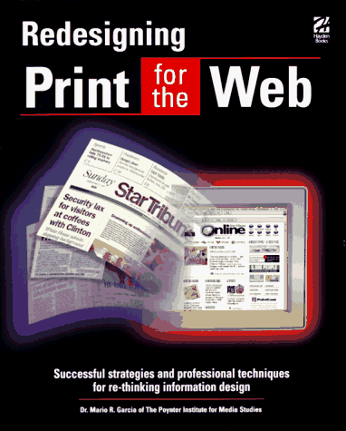 Stock image for Redesigning Print for the Web for sale by Better World Books: West