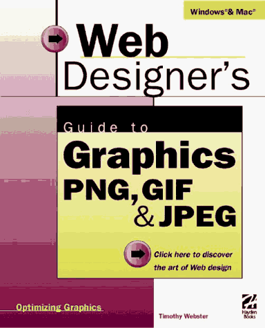 Stock image for Web Designer's Guide to PNG, GIF, JPEG for sale by WorldofBooks