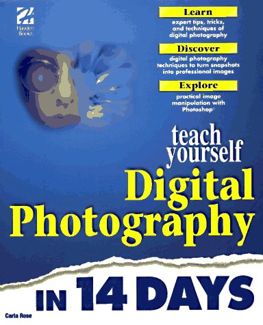 Beispielbild fr Teach Yourself Digital Photography in 14 Days (Sams Teach Yourself) zum Verkauf von WorldofBooks