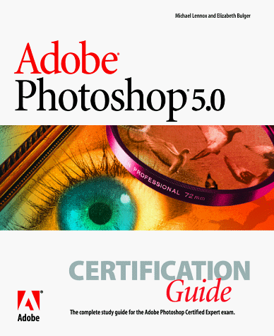 Stock image for Adobe Photoshop 5.0: Certification Guide for sale by Hawking Books