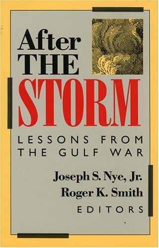 Stock image for After the Storm: Lessons from the Gulf War for sale by Ergodebooks