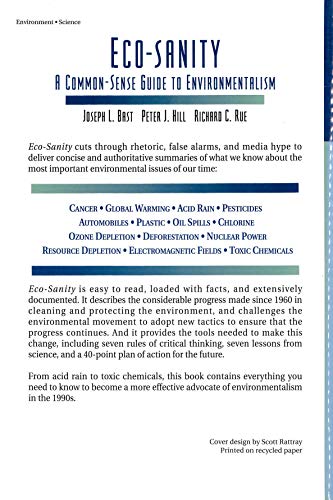 Eco-Sanity: A Common-Sense Guide to Environmentalism (9781568330570) by Bast, Joseph L.