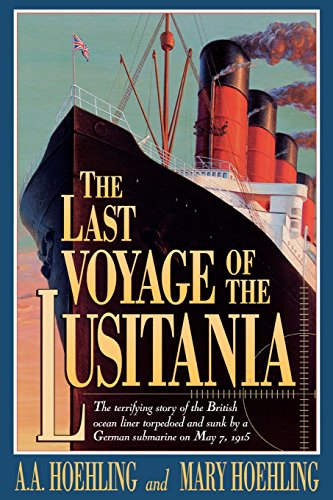 Stock image for The Last Voyage of the Lusitania for sale by Better World Books: West