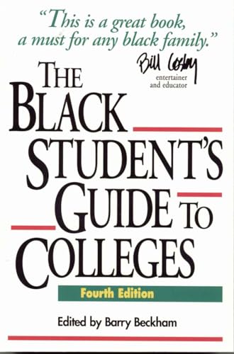 Beispielbild fr The Black Student's Guide to Colleges, Fourth Edition (Black Student's Guide to Colleges) zum Verkauf von Wonder Book