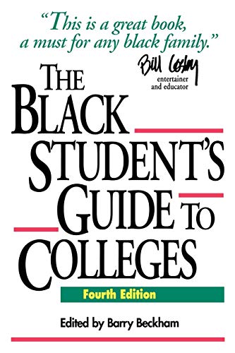 Imagen de archivo de The Black Student's Guide to Colleges, Fourth Edition (Black Student's Guide to Colleges) a la venta por Wonder Book