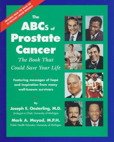 Beispielbild fr The ABCs of Prostate Cancer : The Book That Could Save Your Life zum Verkauf von Better World Books