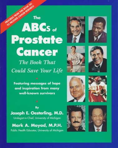 Stock image for The ABCs of Prostate Cancer : The Book That Could Save Your Life for sale by Better World Books