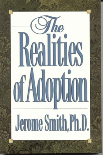 Imagen de archivo de The Realities of Adoption a la venta por Wonder Book