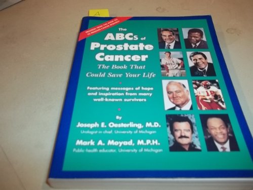 Beispielbild fr The ABCs of Prostate Cancer : The Book That Could Save Your Life zum Verkauf von Better World Books
