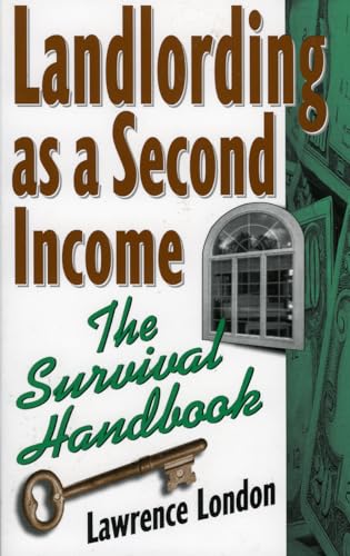 Imagen de archivo de Landlording as a Second Income : The Survival Handbook a la venta por Better World Books