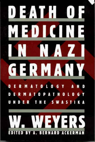 Beispielbild fr Death of Medicine in Nazi Germany zum Verkauf von ZBK Books