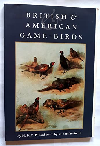 Beispielbild fr British & American Game - Birds zum Verkauf von Terrace Horticultural Books