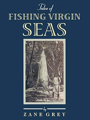 Imagen de archivo de Tales of Fishing Virgin Seas a la venta por BooksRun