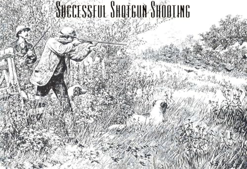 Imagen de archivo de Successful Shotgun Shooting a la venta por Better World Books