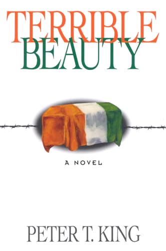 Terrible Beauty: A Novel (9781568332253) by King, Peter T.