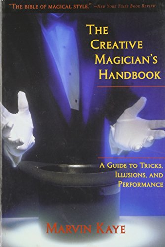 Imagen de archivo de The Creative Magician's Handbook: A Guide to Tricks, Illusions, and Performance a la venta por Wonder Book
