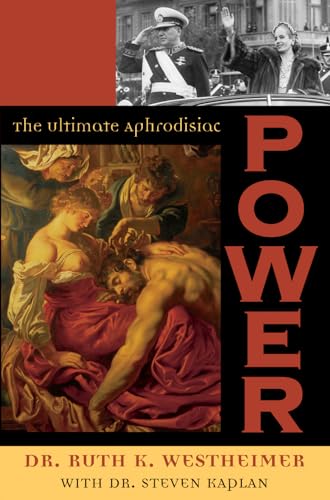 Beispielbild fr Power : The Ultimate Aphrodisiac zum Verkauf von Better World Books