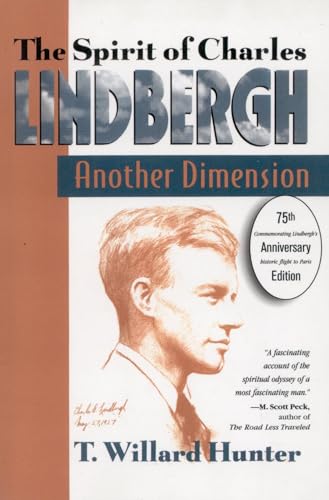 Stock image for A Spirit of Charles Lindbergh: Another Dimension for sale by Irish Booksellers