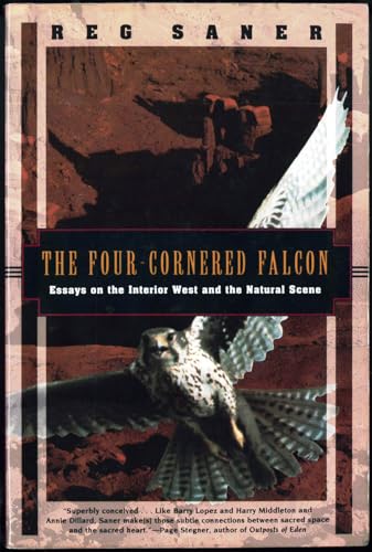 Stock image for Four-cornered Falcon : Essays On the Interior West and the Natural Scene for sale by Weller Book Works, A.B.A.A.