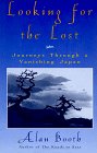 9781568360652: Looking for the Lost: Journeys through a Vanishing Japan [Idioma Ingls]