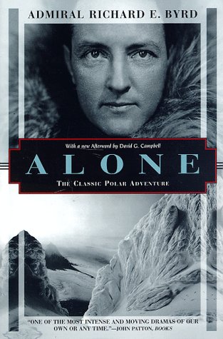 9781568360683: Alone: The Classic Polar Adventure [Lingua Inglese]: Classic of Polar Solitude and Adventure