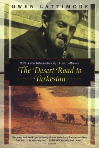 Stock image for The Desert Road to Turkestan (Kodansha Globe) for sale by Front Cover Books
