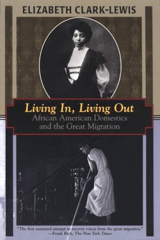 Stock image for Living In, Living Out: African American Domestics and the Great Migration for sale by Textbooks_Source