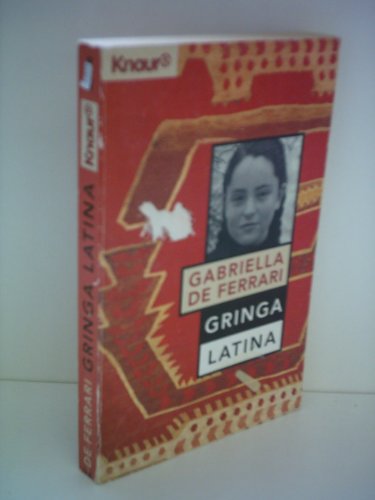 9781568361451: Gringa Latina: A Woman of Two Worlds (Kodansha Globe)