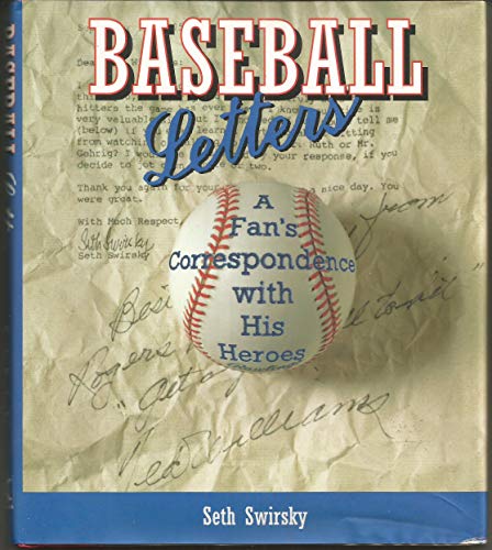 Stock image for Baseball Letters: A Fan's Correspondence with His Heroes for sale by Virg Viner, Books