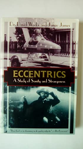 Stock image for Eccentrics : A Study of Sanity and Strangeness for sale by Better World Books