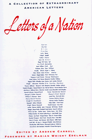 Imagen de archivo de Letters of a Nation: A Collection of Extraordinary American Letters a la venta por Wonder Book