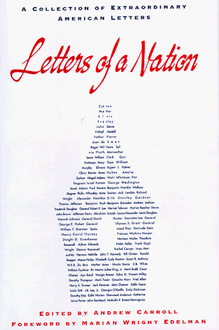 Stock image for Letters of a Nation: A Collection of Extraordinary American Letters for sale by SecondSale