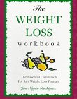 Beispielbild fr The Weight Loss Workbook: The Essential Companion for Any Weight Loss Program zum Verkauf von Wonder Book